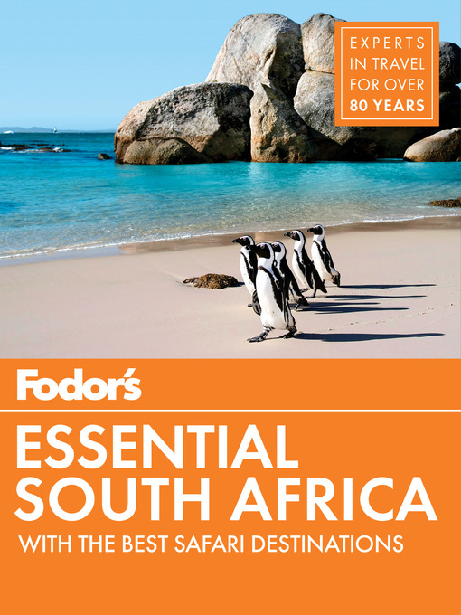 Title details for Fodor's Essential South Africa by Fodor's Travel Guides - Available